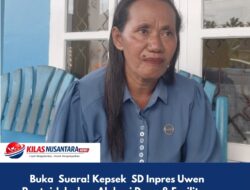 Buka Suara! Kepsek SD Inpres Uwen Pantai Jelaskan Alokasi Dana,Fasilitas Dan Minta Maaf, Inspektorat Turun Tangan Audit 