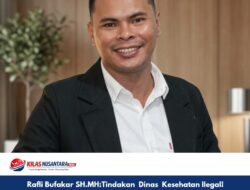 Rafli Bufakar SH.MH:Tindakan Dinas Kesehatan Ilegal! Pemblokiran Gaji MIU Bukan Hanya Salah Administrasi, Tapi Berpotensi Jeratan UU Tipikor 