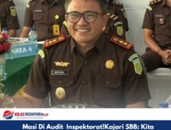 Masi Di Audit Inspektorat!Kajari SBB: Kita Hargai Mereka, Publik Guncang:Kapan Pelaku Dipidana?