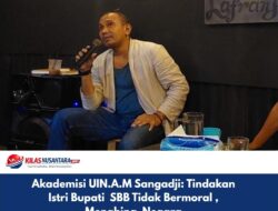Akademisi UIN.A.M Sangadji: Tindakan Istri Bupati SBB Tidak Bermoral ,Bisa Rusak Birokrasi dan Picu Perpecahan Sosial