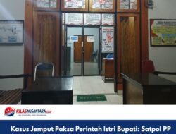 Kasus Jemput Paksa Perintah Istri Bupati: Satpol PP Sudah Diperiksa, Kini Giliran Korban Penjabat Diminta Keterangan   