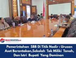Pemerintahan SBB Di Titik Nadir : Urusan Aset Berantakan,Sekolah Tak Miliki Tanah, Dan Istri Bupati Yang Dominan 
