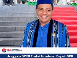 Anggota DPRD Fraksi Nasdem : Bupati SBB Gagal Kelola Daerah, Lemah Pertahankan Aset,Dan Tidak Punya Inovasi 