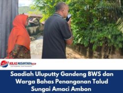 Saadiah Uluputty Gandeng BWS dan Warga Bahas Penanganan Talud Sungai Amaci Ambon 