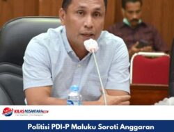 Politisi PDI-P Maluku Soroti Anggaran Perjalanan Dinas Setda SBB Rp5,2 Miliar: “Ngeri dan Gila”