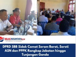 DPRD SBB Sidak Camat Seram Barat, Soroti ASN dan PPPK Rangkap Jabatan hingga Tunjangan Ganda
