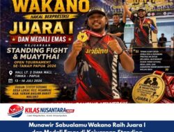 Munawir Sabualamu Wakano Raih Juara I dan Medali Emas di Kejuaraan Standing Fight Se-Tanah Papua 2026