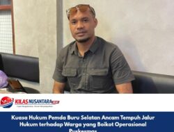 Kuasa Hukum Pemda Buru Selatan Ancam Tempuh Jalur Hukum terhadap Warga yang Boikot Operasional Puskesmas