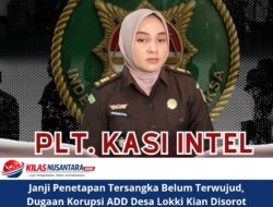 Janji Penetapan Tersangka Belum Terwujud, Dugaan Korupsi ADD Desa Lokki Kian Disorot Publik