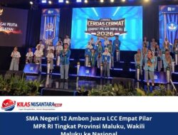 SMA Negeri 12 Ambon Juara LCC Empat Pilar MPR RI Tingkat Provinsi Maluku, Wakili Maluku ke Nasional