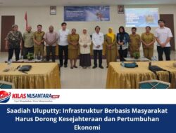 Saadiah Uluputty: Infrastruktur Berbasis Masyarakat Harus Dorong Kesejahteraan dan Pertumbuhan Ekonomi