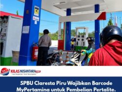 SPBU Claresta Piru Wajibkan Barcode MyPertamina untuk Pembelian Pertalite.