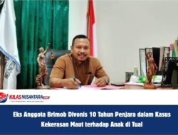 Eks Anggota Brimob Divonis 10 Tahun Penjara dalam Kasus Kekerasan Maut terhadap Anak di Tual
