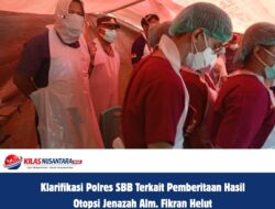 Klarifikasi Polres SBB Terkait Pemberitaan Hasil Otopsi Jenazah Alm. Fikran Helut