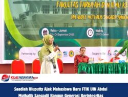 Saadiah Uluputty Ajak Mahasiswa Baru FTIK UIN Abdul Muthalib Sangadji Bangun Generasi Berintegritas