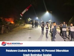 Patahuwe-Lisabata Bergejolak, 92 Personel Dikerahkan Cegah Bentrokan Susulan