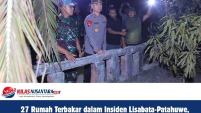 27 Rumah Terbakar dalam Insiden Lisabata-Patahuwe, Empat Warga Terluka