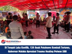Di Tengah Luka Konflik, 120 Anak Patahuwe Kembali Tertawa, Gubernur Maluku Apresiasi Trauma Healing Polwan SBB