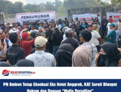 PN Ambon Tetap Eksekusi Eks Hotel Anggrek, KAT Soroti Riwayat Hukum dan Dugaan “Mafia Peradilan”