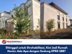 Ditinggal untuk Direhabilitasi, Kini Jadi Rumah Hantu: Ada Apa dengan Gedung DPRD SBB?