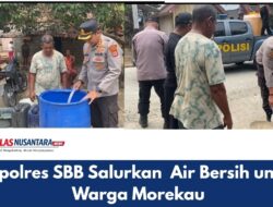 Kapolres SBB Salurkan Air Bersih untuk Warga Morekau